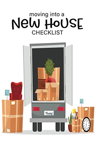Moving Into A New House Checklist
