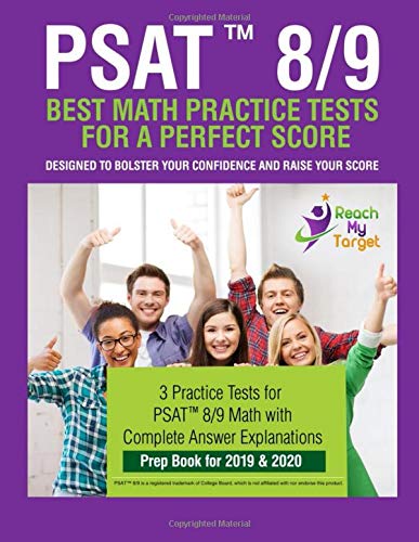 Psat 8/9 Best Math Practice Tests For A Perfect Score: Psat 8/9 Math Test Prep Book For 2019 2020